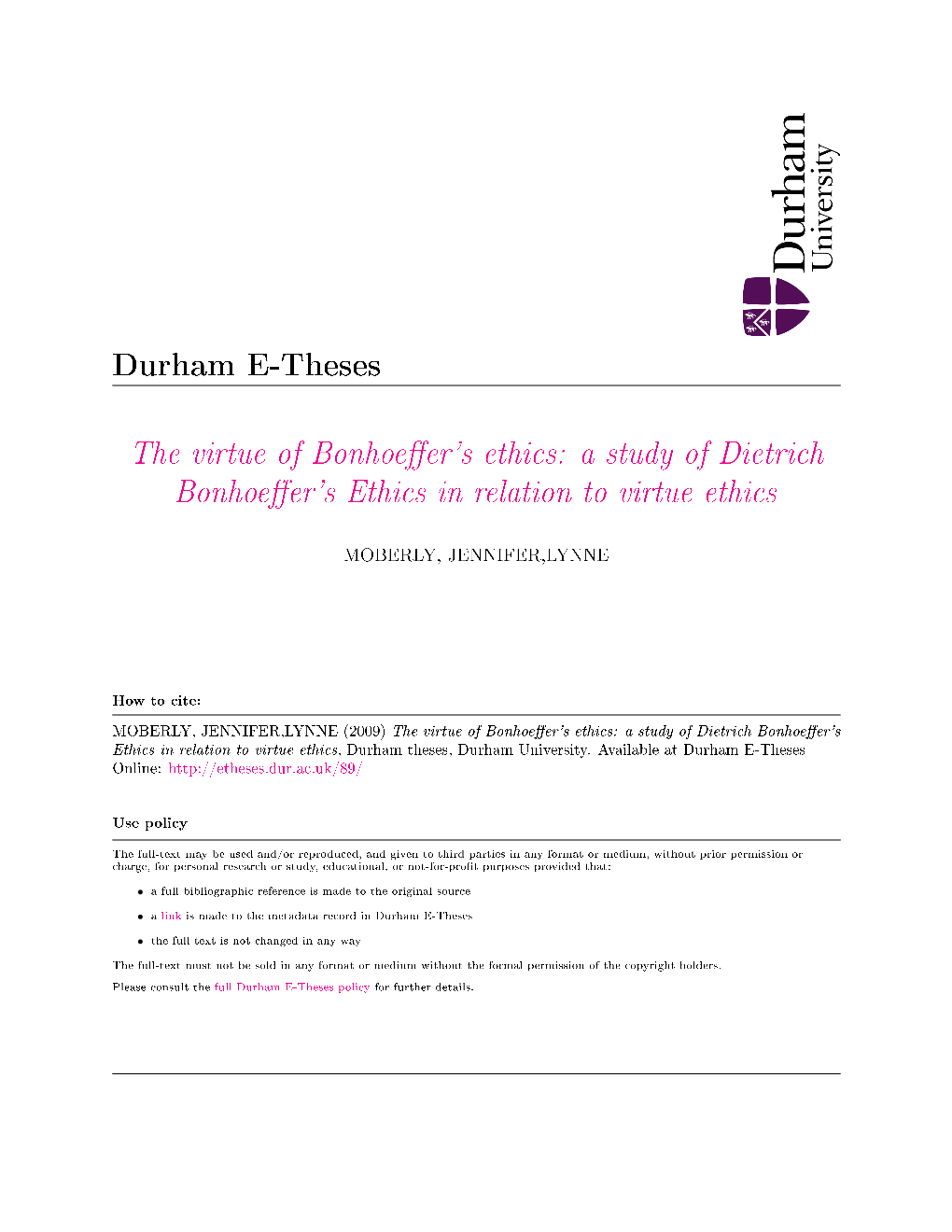 Ethics: a Study of Dietrich BonhoeEr's Ethics in Relation to Virtue Ethics