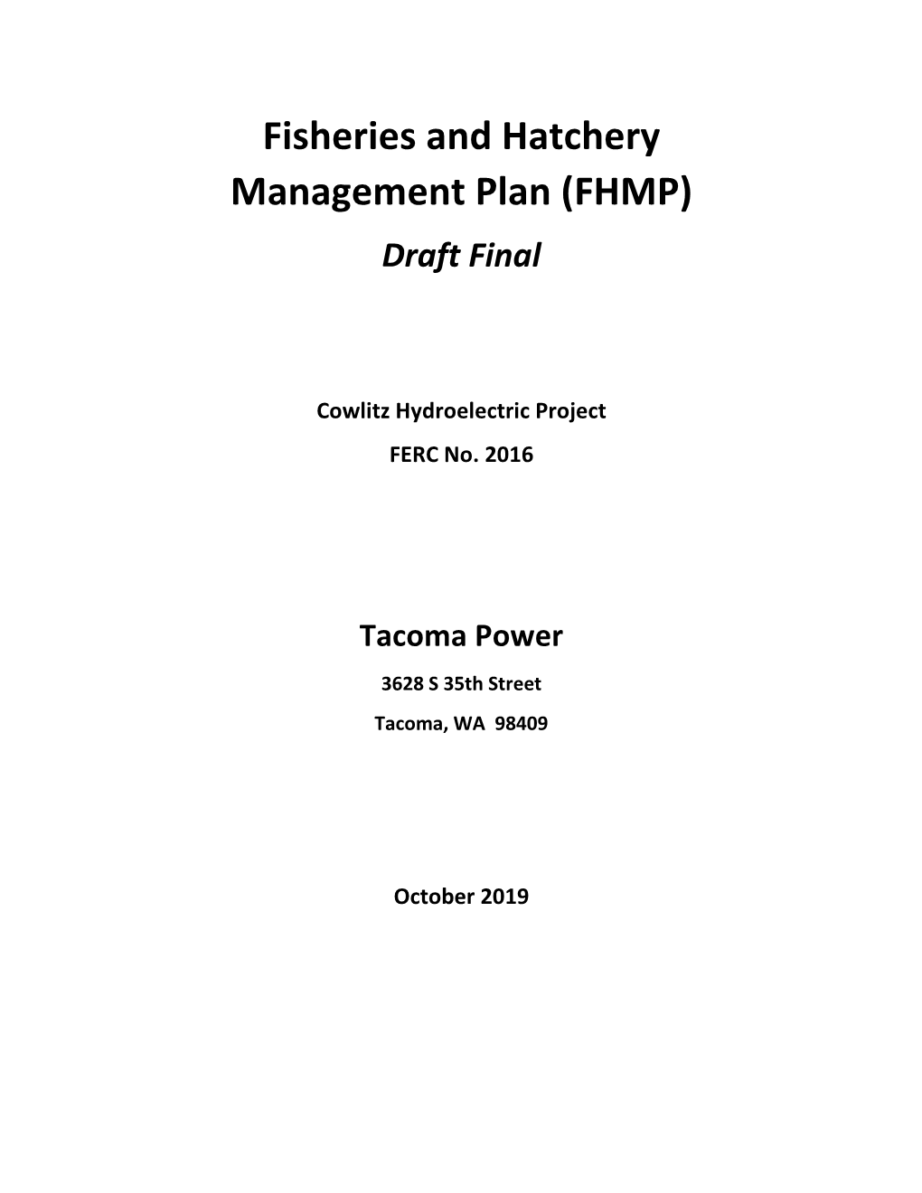 Fisheries and Hatchery Management Plan (FHMP) Draft Final