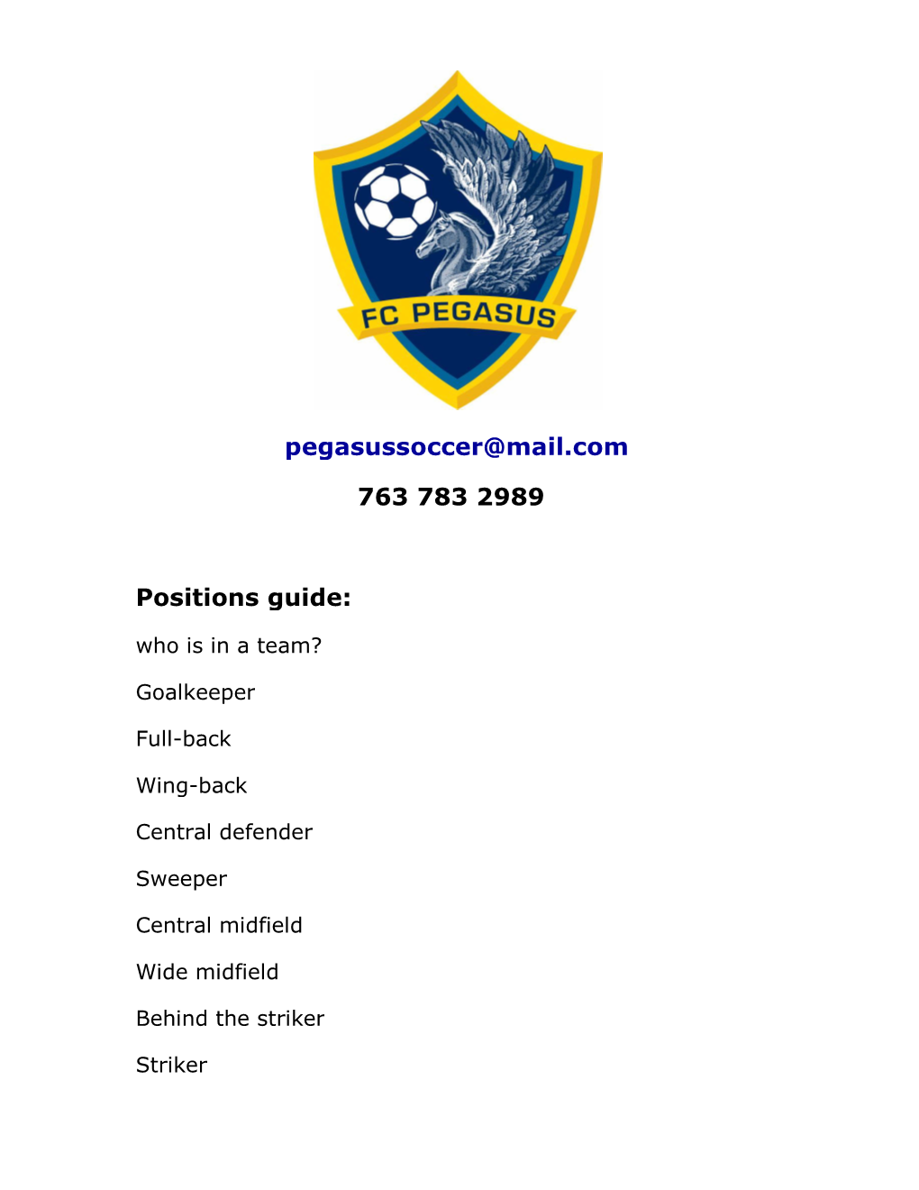 Pegasussoccer@Mail.Com 763 783 2989 Positions Guide