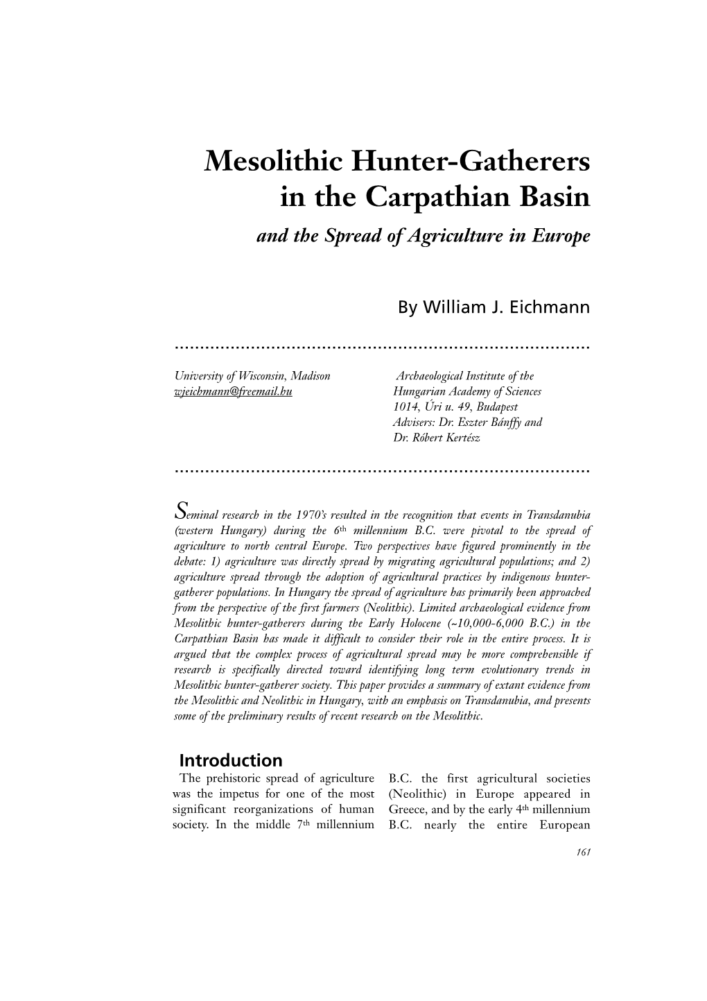Mesolithic Hunter-Gatherers in the Carpathian Basin and the Spread of Agriculture in Europe