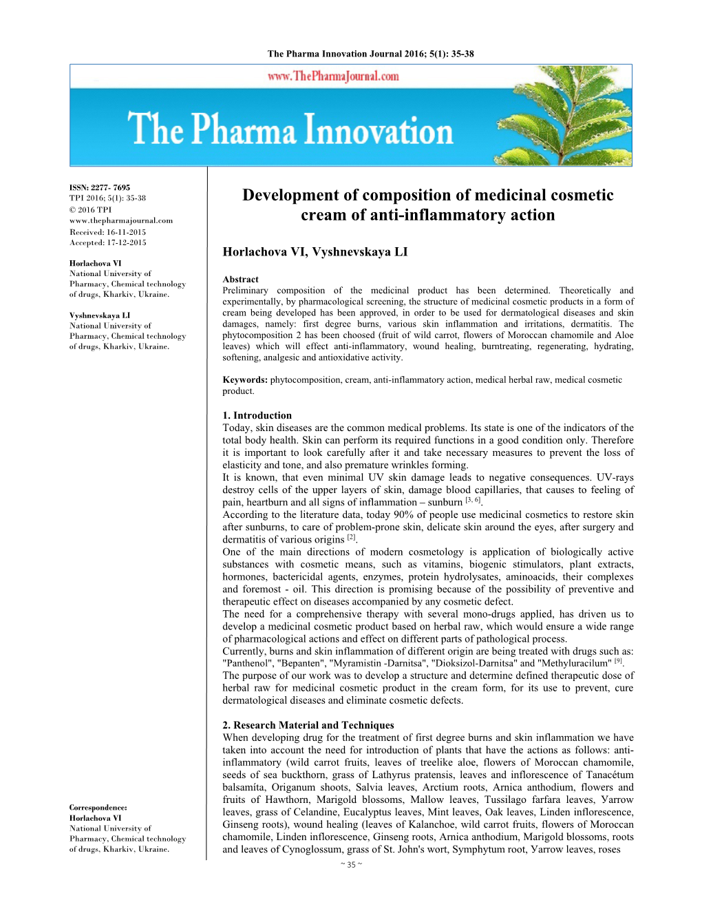 Development of Composition of Medicinal Cosmetic Cream of Anti