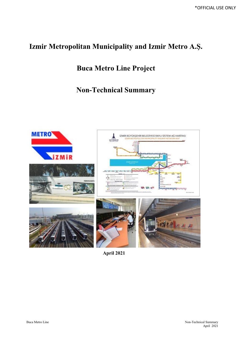 Izmir Metropolitan Municipality and Izmir Metro A.Ş. Buca Metro Line