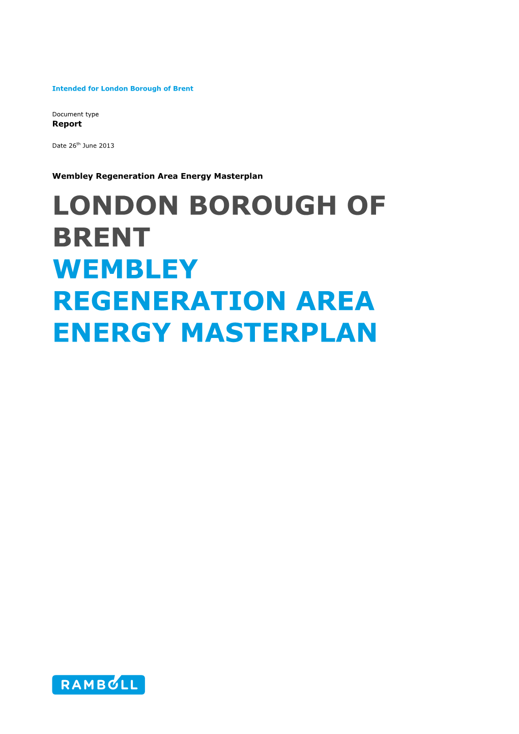 London Borough of Brent Wembley Regeneration Area Energy Masterplan