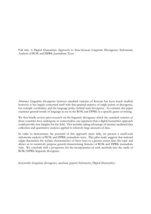 Full Title: a Digital Humanities Approach to Inter-Korean Linguistic Divergence: Stylometric Analysis of ROK and DPRK Journalistic Texts