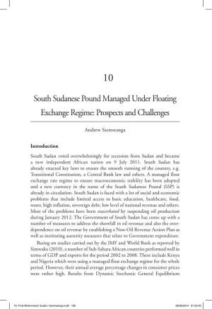 South Sudanese Pound Managed Under Floating Exchange Regime: Prospects and Challenges