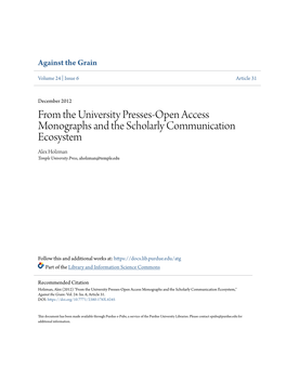 From the University Presses-Open Access Monographs and the Scholarly Communication Ecosystem Alex Holzman Temple University Press, Aholzman@Temple.Edu