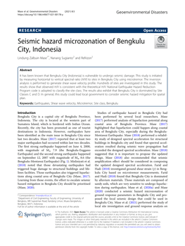 Seismic Hazard Microzonation of Bengkulu City, Indonesia Lindung Zalbuin Mase1*, Nanang Sugianto2 and Refrizon2