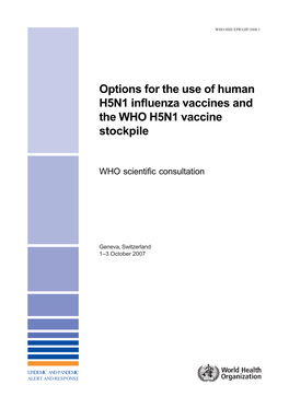 Options for the Use of Human H5N1 Influenza Vaccines and the WHO H5N1 Vaccine Stockpile