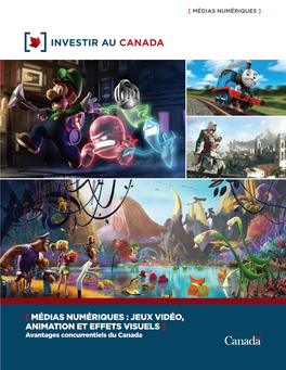Investir Au Canada – Proposition De Valeur Médias Numériques : Jeux