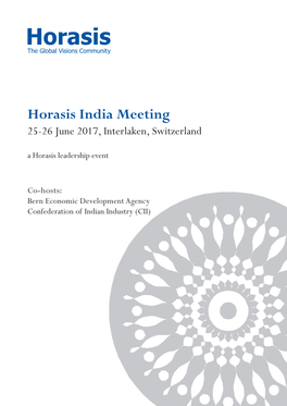 Horasis India Meeting 25-26 June 2017, Interlaken, Switzerland a Horasis Leadership Event