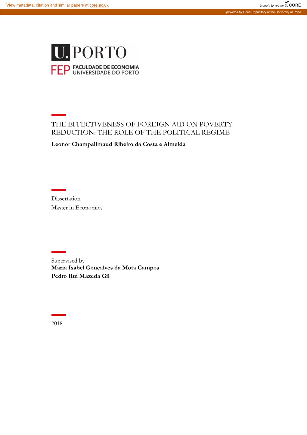 THE EFFECTIVENESS of FOREIGN AID on POVERTY REDUCTION: the ROLE of the POLITICAL REGIME Leonor Champalimaud Ribeiro Da Costa E Almeida