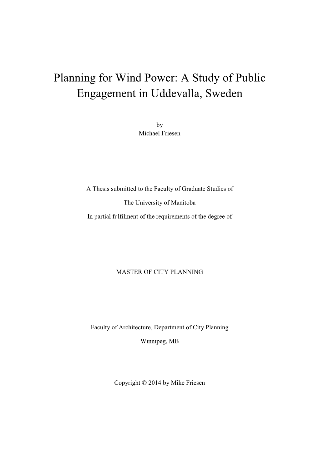 Planning for Wind Power: a Study of Public Engagement in Uddevalla, Sweden