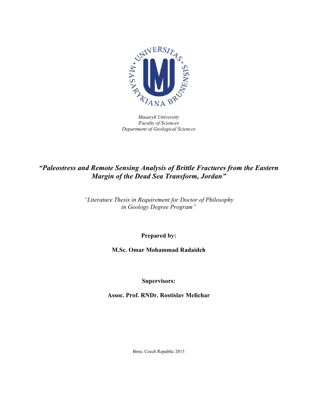 Paleostress and Remote Sensing Analysis of Brittle Fractures from the Eastern Margin of the Dead Sea Transform, Jordan”