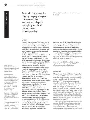 Scleral Thickness in Highly Myopic Eyes Measured by Enhanced Depth Imaging Optical Coherence Tomography