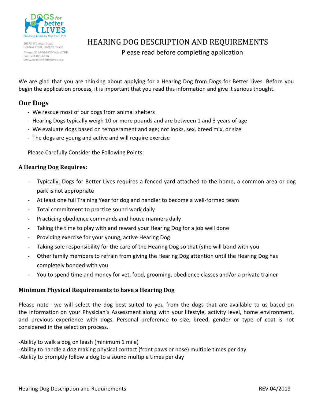 HEARING DOG DESCRIPTION and REQUIREMENTS Please Read Before Completing Application