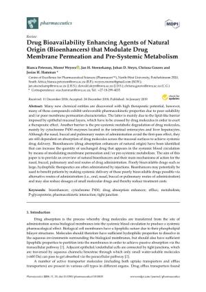 Drug Bioavailability Enhancing Agents of Natural Origin (Bioenhancers) That Modulate Drug Membrane Permeation and Pre-Systemic Metabolism