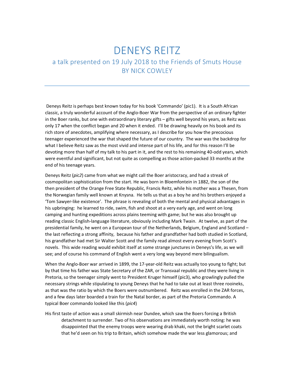 DENEYS REITZ a Talk Presented on 19 July 2018 to the Friends of Smuts House by NICK COWLEY