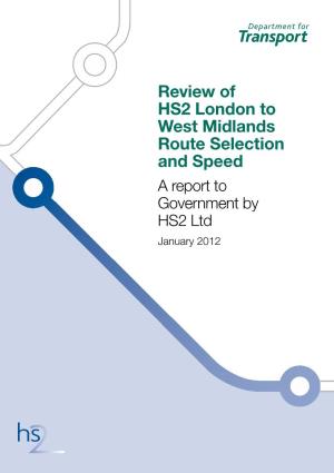 Review of HS2 London to West Midlands Route Selection and Speed