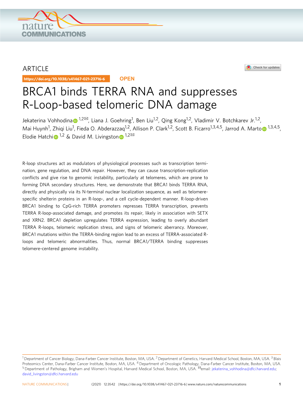 BRCA1 Binds TERRA RNA and Suppresses R-Loop-Based Telomeric DNA Damage ✉ Jekaterina Vohhodina 1,2 , Liana J