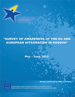 Survey of Awareness of the Eu and European Integration Among Kosovo Residents
