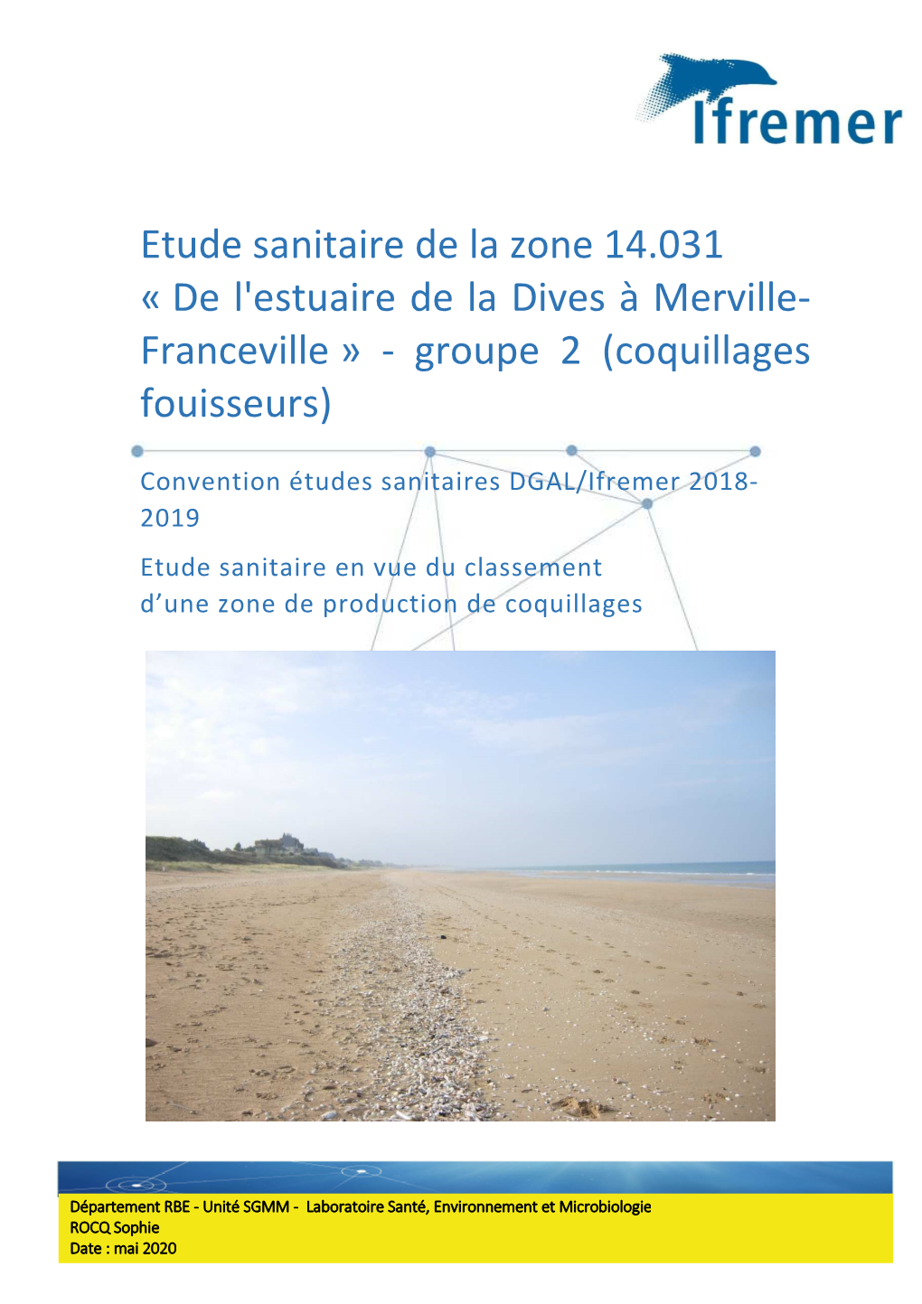 Etude Sanitaire De La Zone 14.031 « De L'estuaire De La Dives À Merville- Franceville » - Groupe 2 (Coquillages Fouisseurs)