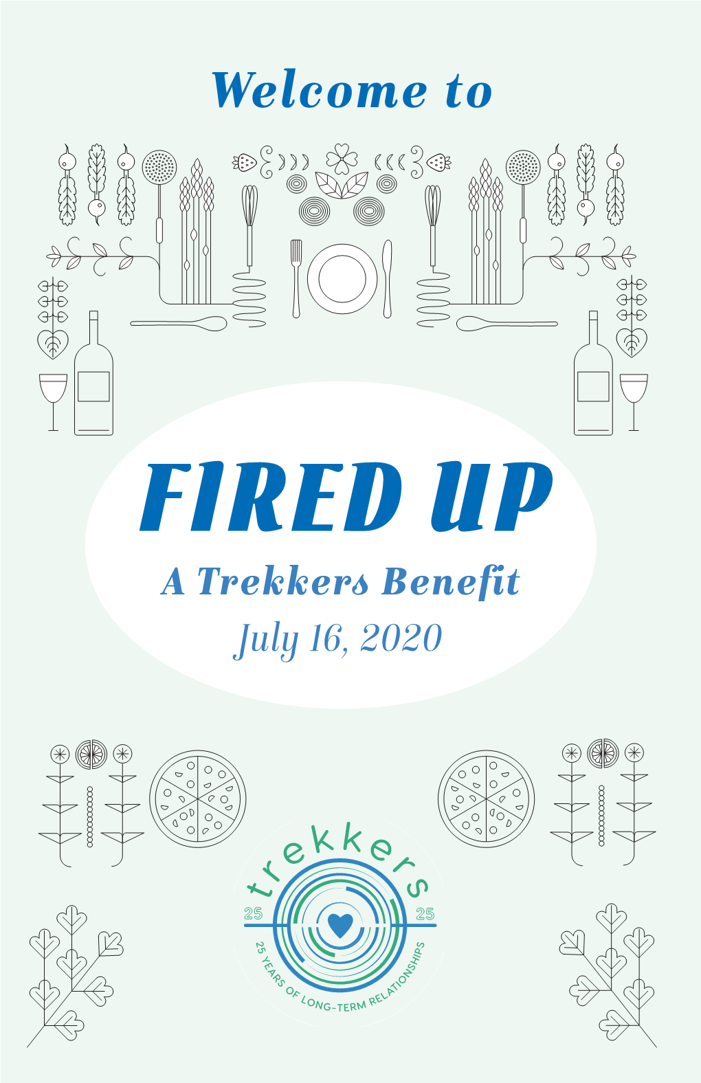 FIRED up a Trekkers Benefit July 16, 2020