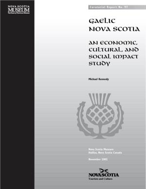 Gaelic Nova Scotia an Economic, Cultural, and Social Impact Study