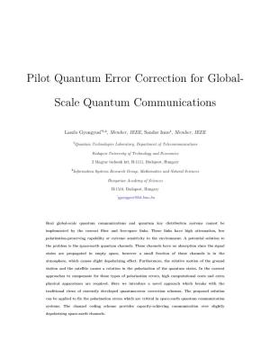 Pilot Quantum Error Correction for Global