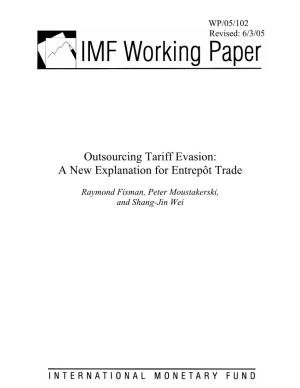 Outsourcing Tariff Evasion: a New Explanation for Entrepôt Trade
