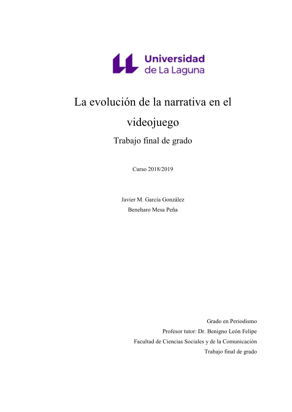 La Evolución De La Narrativa En El Videojuego Trabajo Final De Grado