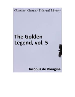 The Golden Legend, Vol. 5