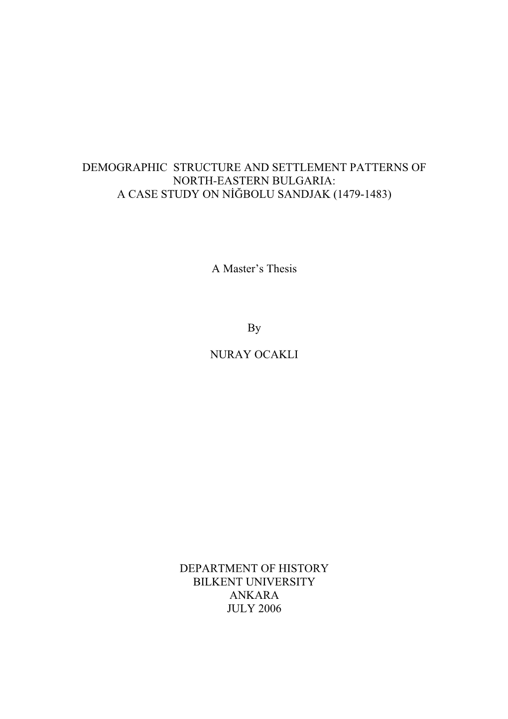 A Case Study on Niğbolu Sandjak (1479-1483)