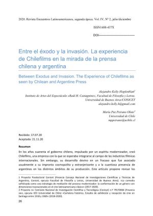 Entre El Éxodo Y La Invasión. La Experiencia De Chilefilms En La Mirada De La Prensa Chilena Y Argentina