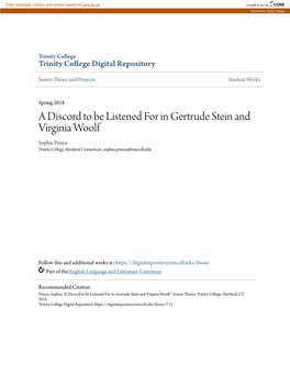 A Discord to Be Listened for in Gertrude Stein and Virginia Woolf Sophie Prince Trinity College, Hartford Connecticut, Sophie.Prince@Trincoll.Edu