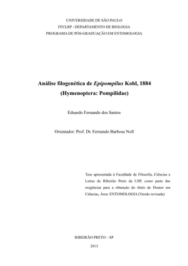 Análise Filogenética De Epipompilus Kohl, 1884 (Hymenoptera: Pompilidae)