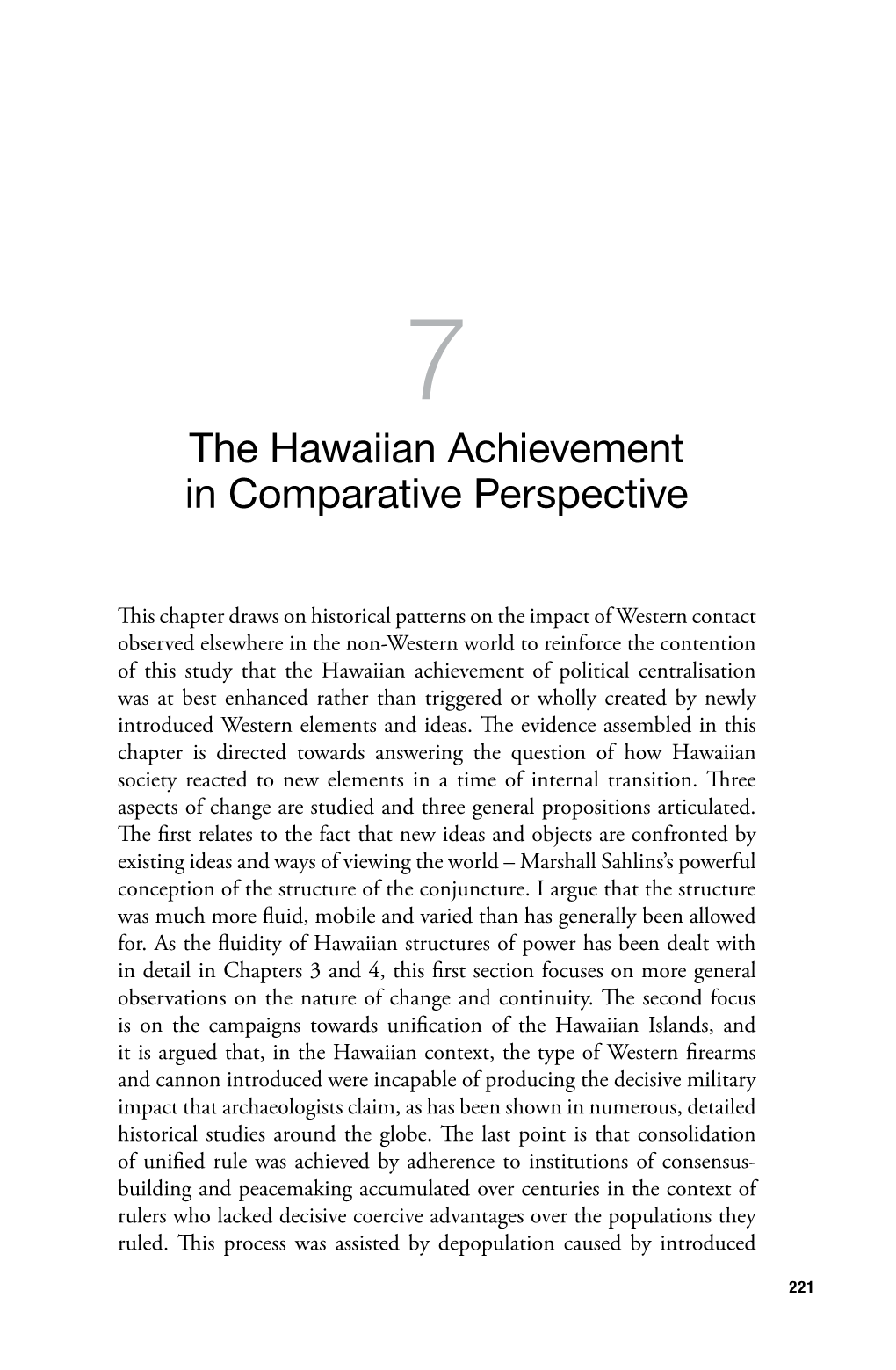 The Hawaiian Achievement in Comparative Perspective