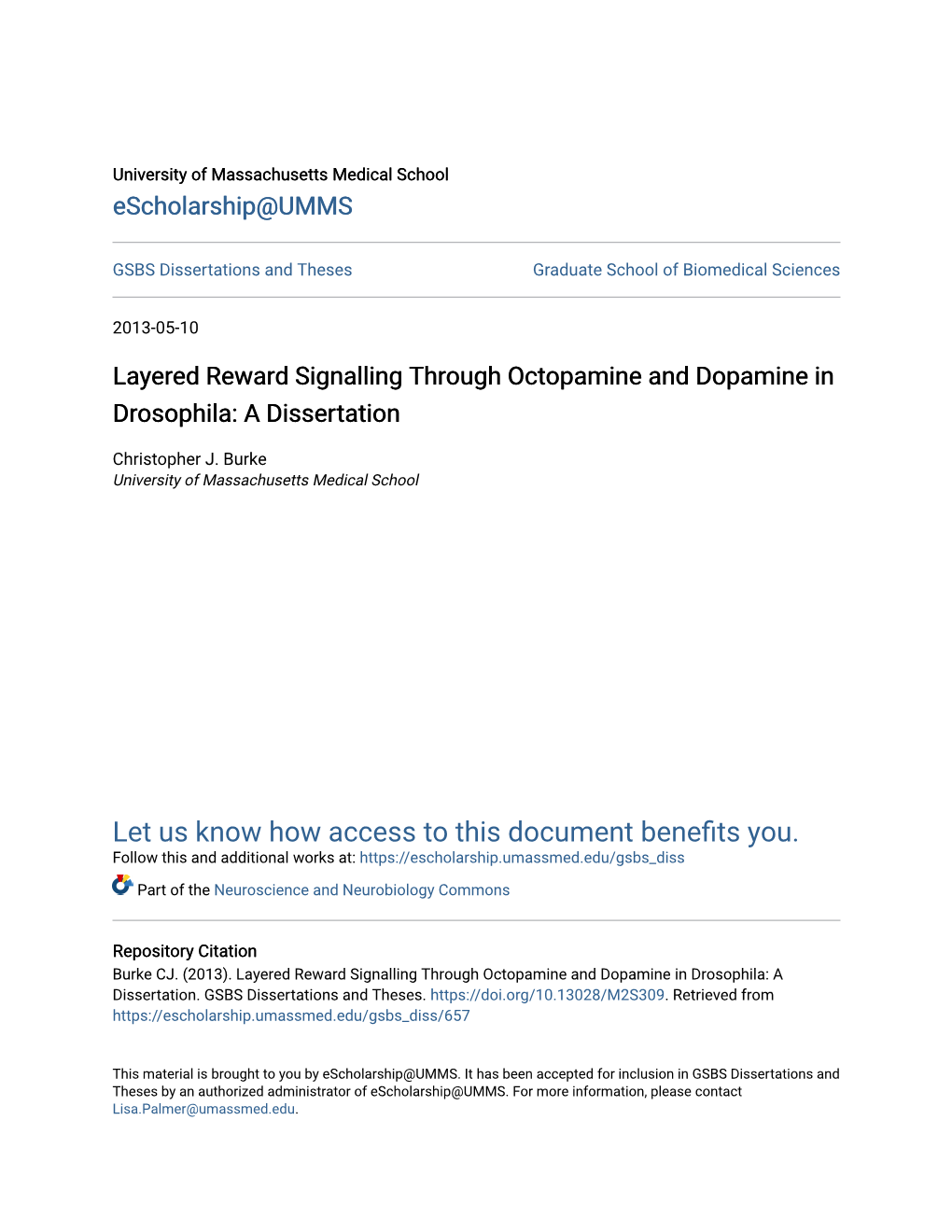 Layered Reward Signalling Through Octopamine and Dopamine in Drosophila: a Dissertation