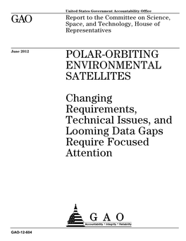 GAO-12-604, Polar-Orbiting Environmental Satellites: Changing