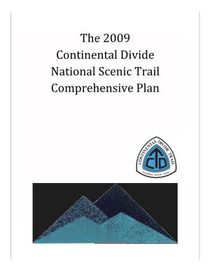 The 2009 Continental Divide National Scenic Trail Comprehensive Plan