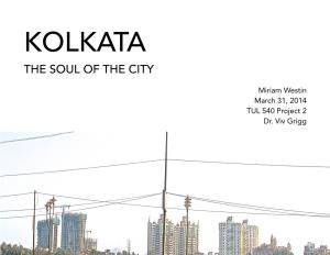 Kolkata the Soul of the City