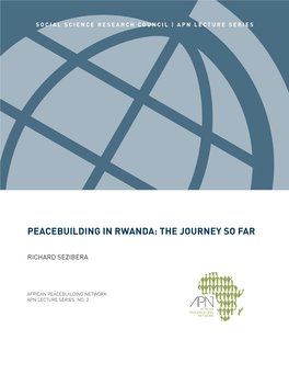 Peacebuilding in Rwanda: the Journey So Far