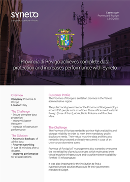 Provincia Di Rovigo Achieves Complete Data Protection and Increases Performance with Syneto Provincia Di Rovigo Achieves Complet