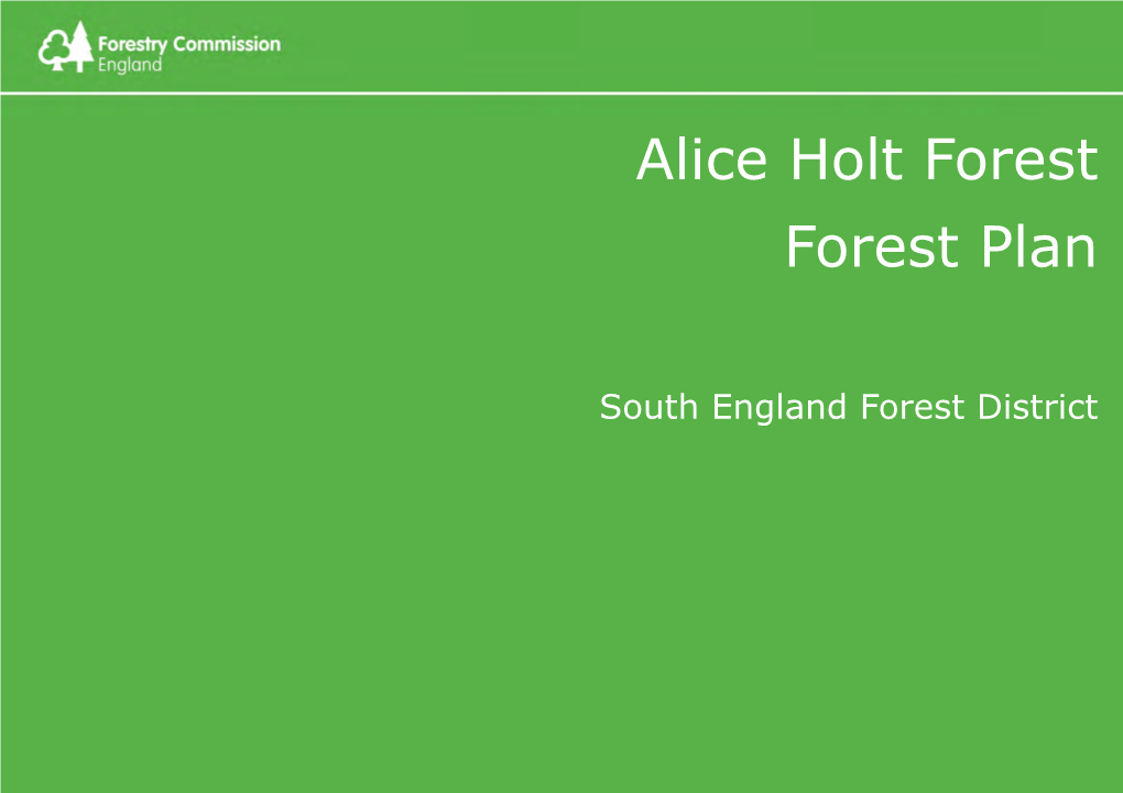 Alice Holt Forest Forest Plan