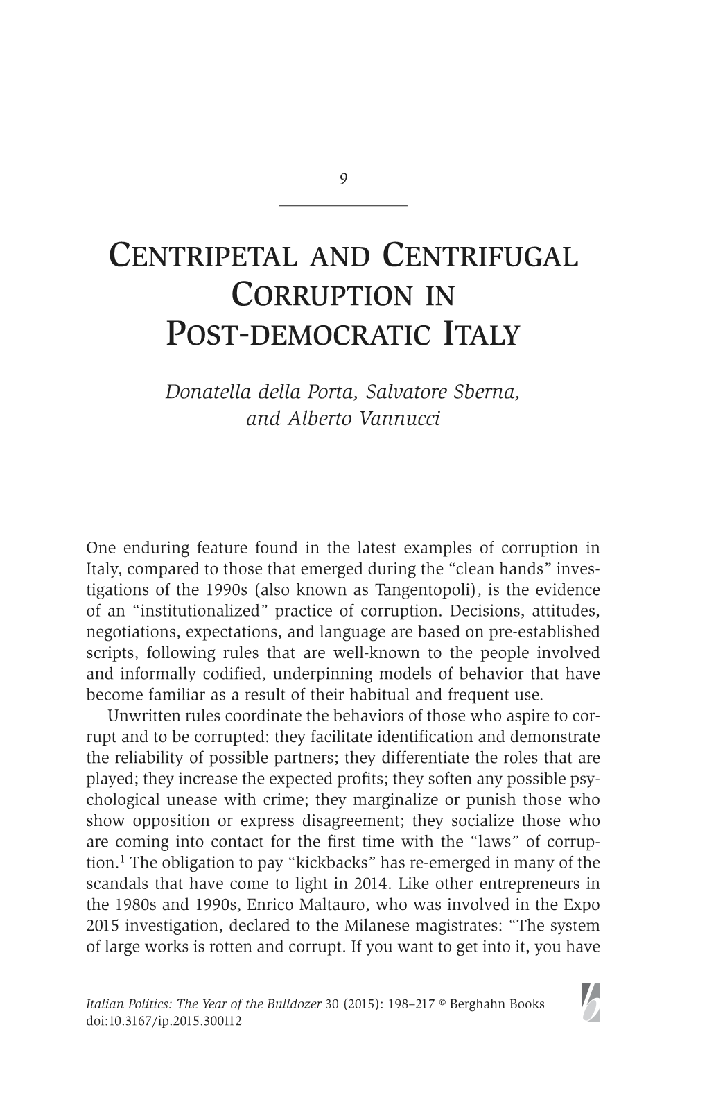 Centripetal and Centrifugal Corruption in Post-Democratic Italy