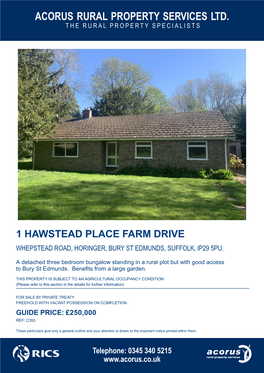 1 Hawstead Place Farm Drive Whepstead Road, Horinger, Bury St Edmunds, Suffolk, Ip29 5Pu