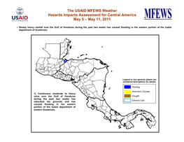 The USAID MFEWS Weather Hazards Impacts Assessment for Central America May 5 – May 11, 2011