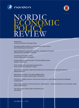 Nordic Economic Policy Review REVIEW NORDIC ECONOMIC POLICY REVIEW the Nordic Economic Policy Review Is Published by the Introduction Nordic Council of Ministers