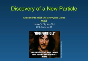 Discovery of a New Particle 