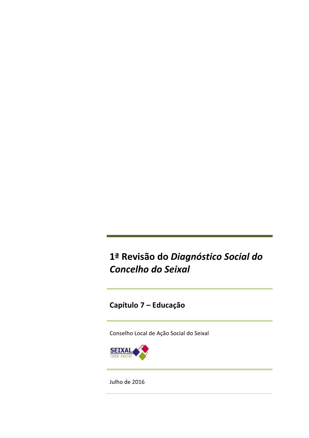 Diagnóstico Social Do Seixal: Capítulo 7 – Educação