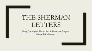 THE SHERMAN LETTERS Ryley Christopher Marko, Jacob Alexander Burgess, Caylee Faith Conway